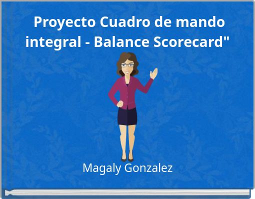 Proyecto Cuadro de mando integral - Balance Scorecard"
