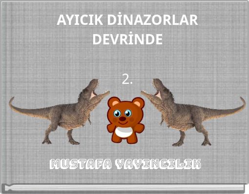 Front cover of 'AYICIK DİNAZORLAR DEVRİNDE 2.' 