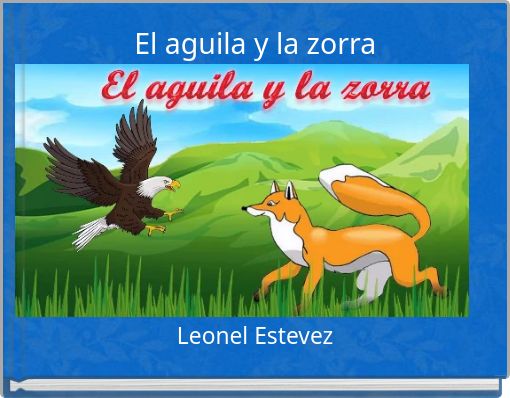 El aguila y la zorra