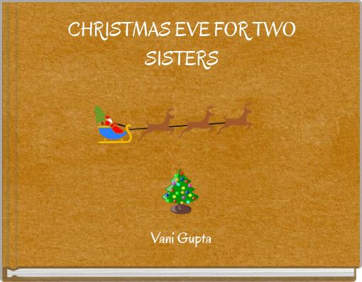 Book Cover for: CHRISTMAS EVE FOR TWO SISTERS