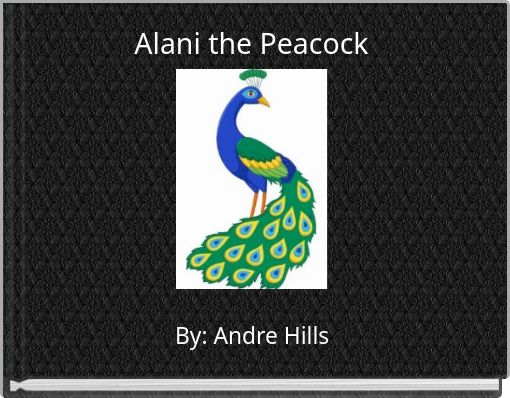 Alani the Peacock