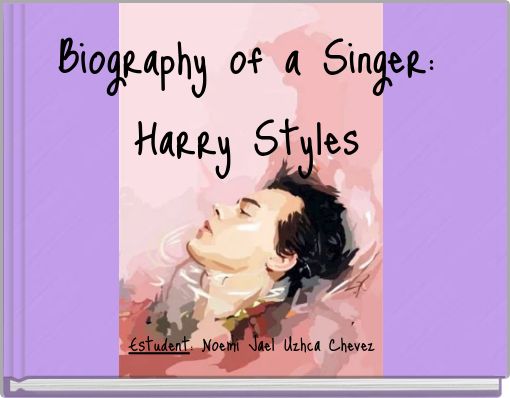 Biography of a Singer: Harry Styles