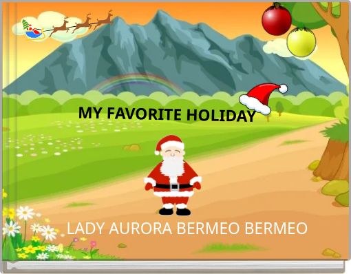 MY FAVORITE HOLIDAY