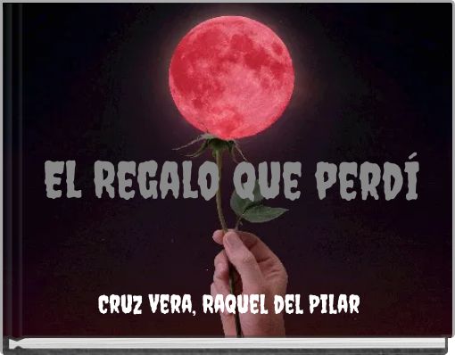 El Regalo que perdí