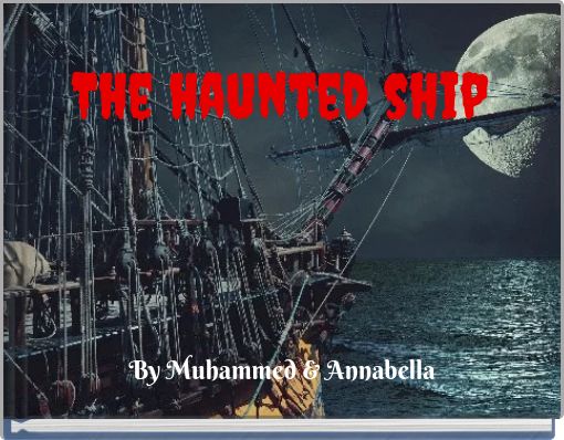 The haunted ship