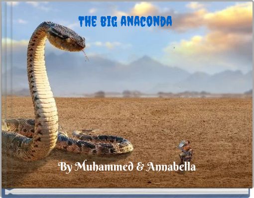 The big anaconda