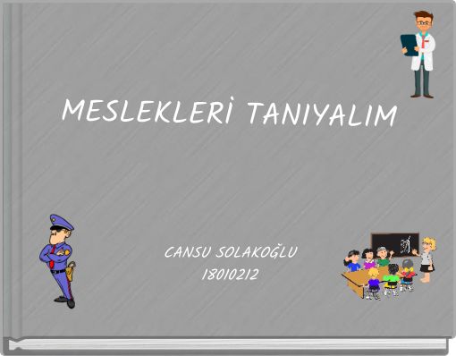 MESLEKLERİ TANIYALIM