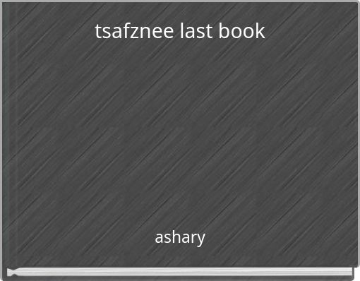 tsafznee last book