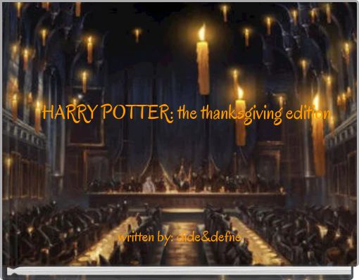 Front cover of 'HARRY POTTER: the thanksgiving edition' 
