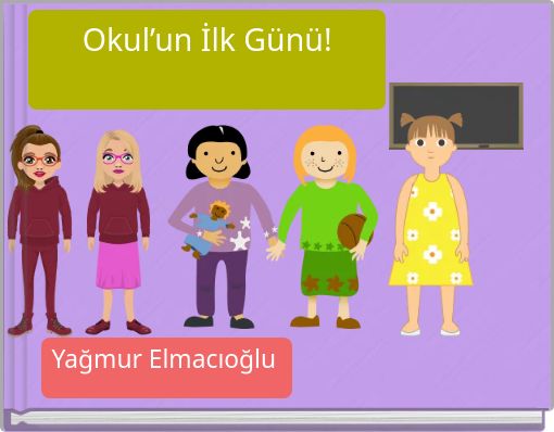 Okul’un İlk Günü!