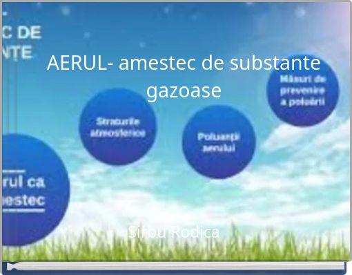 AERUL- amestec de substante gazoase
