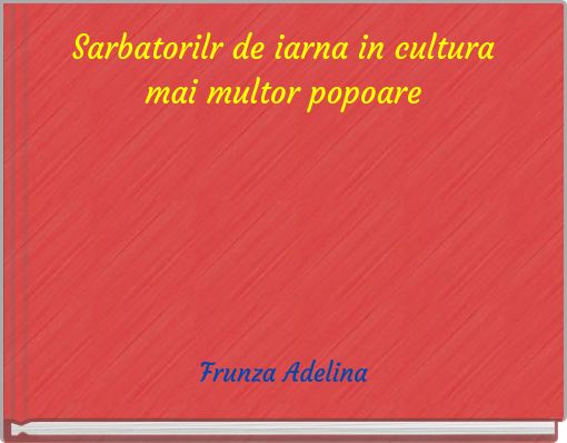 Sarbatorilr de iarna in cultura mai multor popoare