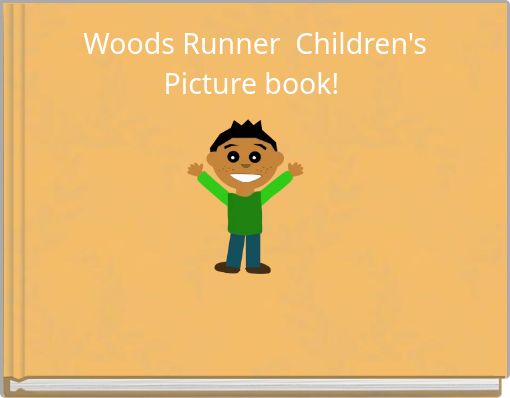 Woods Runner Children's Picture book!