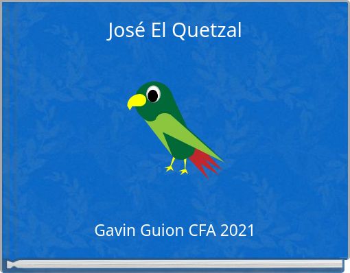 Front cover of 'José El Quetzal' 