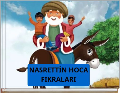 NASRETTİN HOCA FIKRALARI