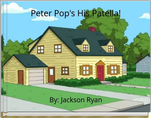 Peter Pop's His Patella!