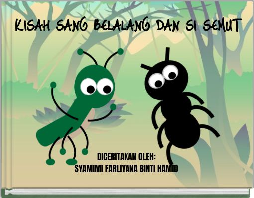 Book Cover for: KISAH SANG BELALANG DAN SI SEMUT