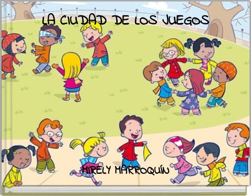 LA CIUDAD DE LOS JUEGOS