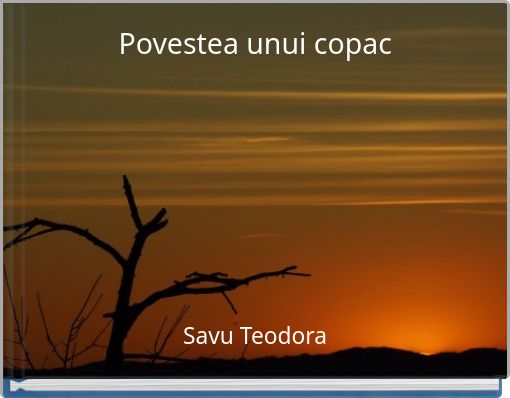 Povestea unui copac