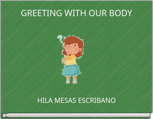 Front cover of 'GREETING WITH OUR BODY' 