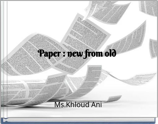 Paper : new from old