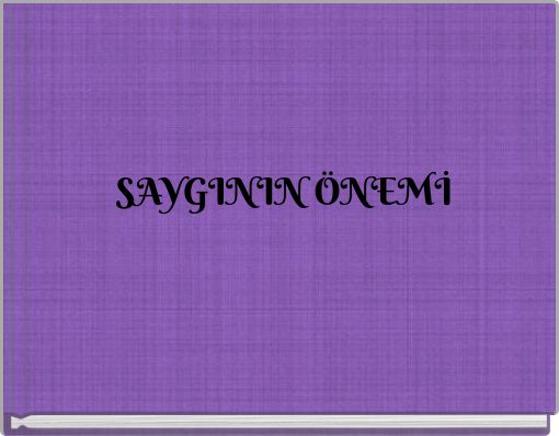 SAYGININ &Ouml;NEMİ