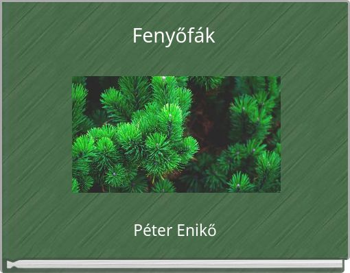 Front cover of 'Fenyőfák' 