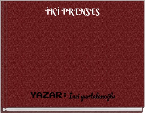 Front cover of 'İKİ PRENSES' 