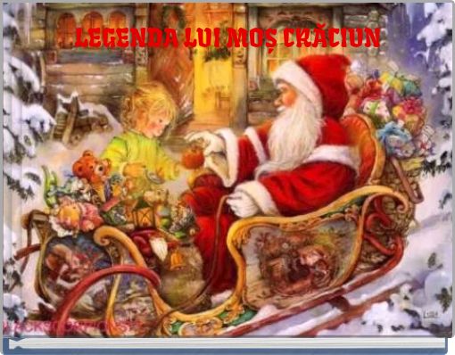 LEGENDA LUI MOȘ CRĂCIUN
