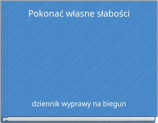 Pokonać własne słabości