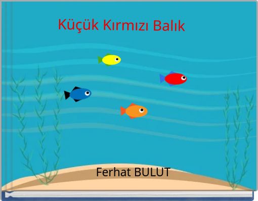 Book Cover for: Küçük Kırmızı Balık