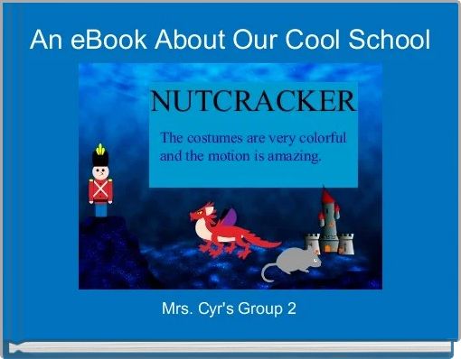 An eBook About Our Cool School