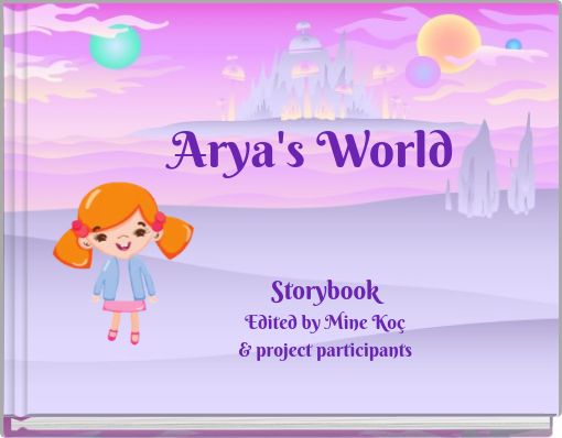 Arya's World