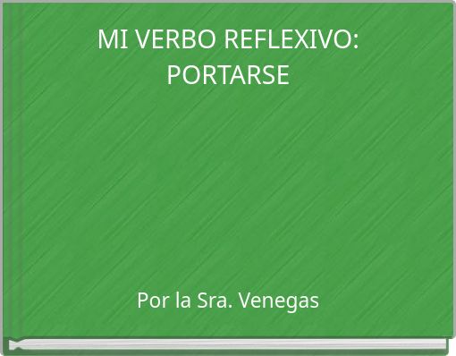 Front cover of 'MI VERBO REFLEXIVO: PORTARSE' 