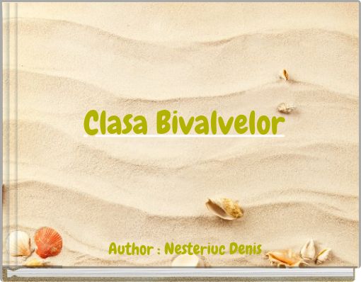 Clasa Bivalvelor