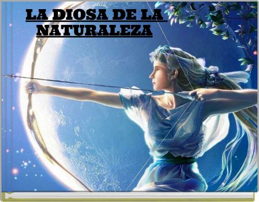LA DIOSA DE LA NATURALEZA