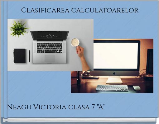 Clasificarea calculatoarelor