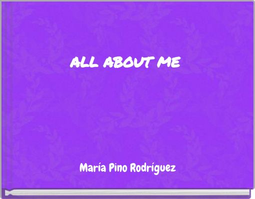 ALL ABOUT ME