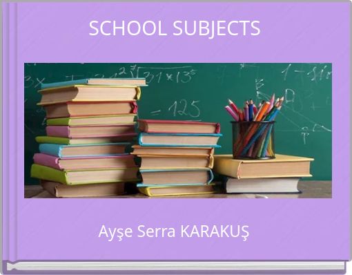 SCHOOL SUBJECTS
