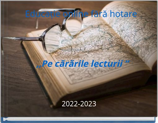 Educație online fără hotare ,,Pe cărările lecturii ”