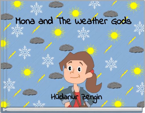 Front cover of 'Mona and The Weather Gods' 
