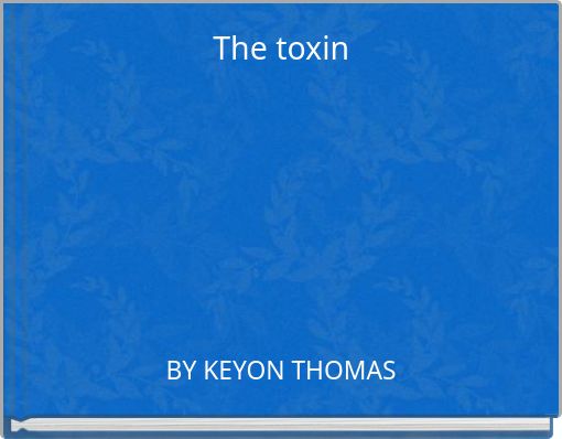 Front cover of 'The toxin' 