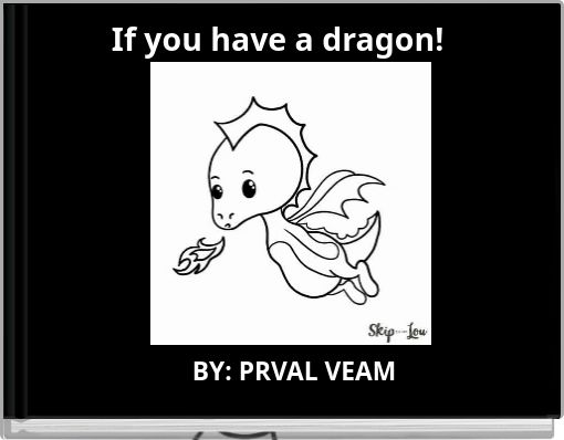 If you have a dragon!