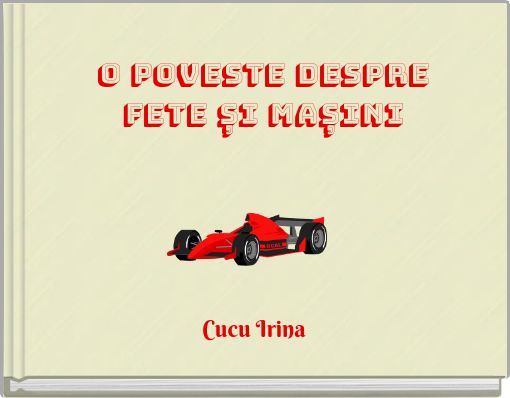 O poveste despre fete și mașini