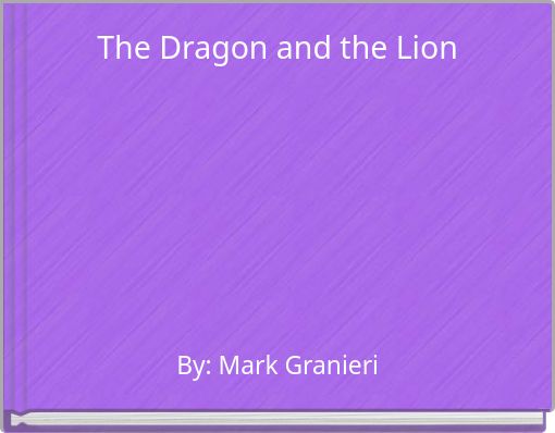 The Dragon and the Lion