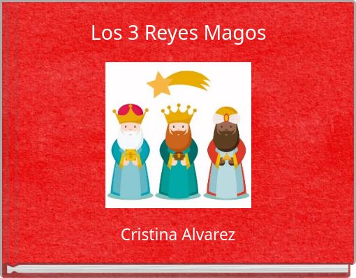 Los 3 Reyes Magos