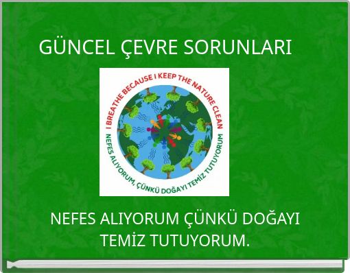 GÜNCEL ÇEVRE SORUNLARI