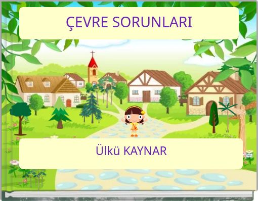 &Ccedil;EVRE SORUNLARI