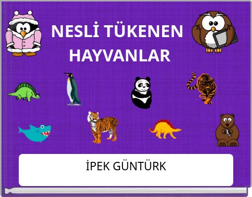 NESLİ TÜKENEN HAYVANLAR