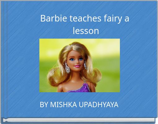 Barbie teaches fairy a lesson